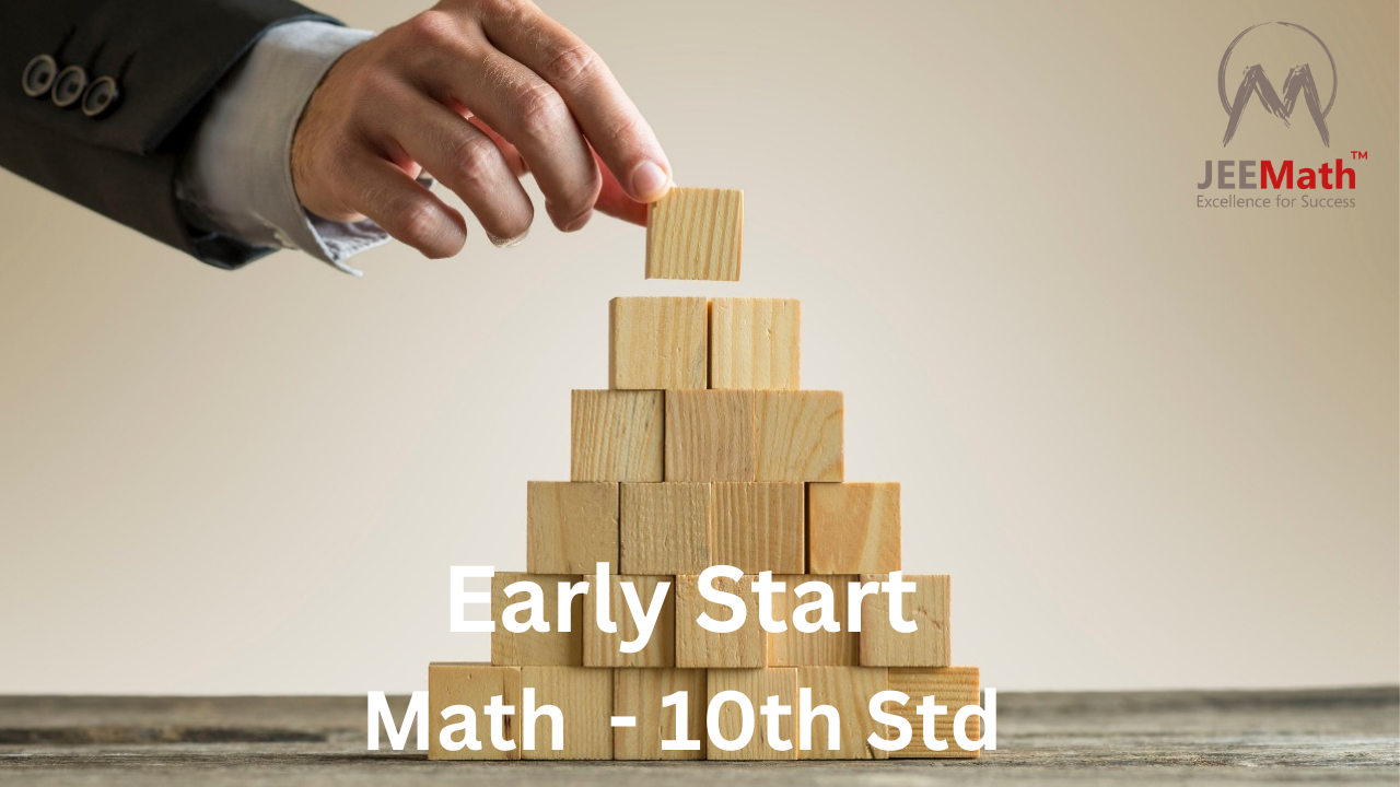 IIT JEE Grand Master – Early Start - For 10th std