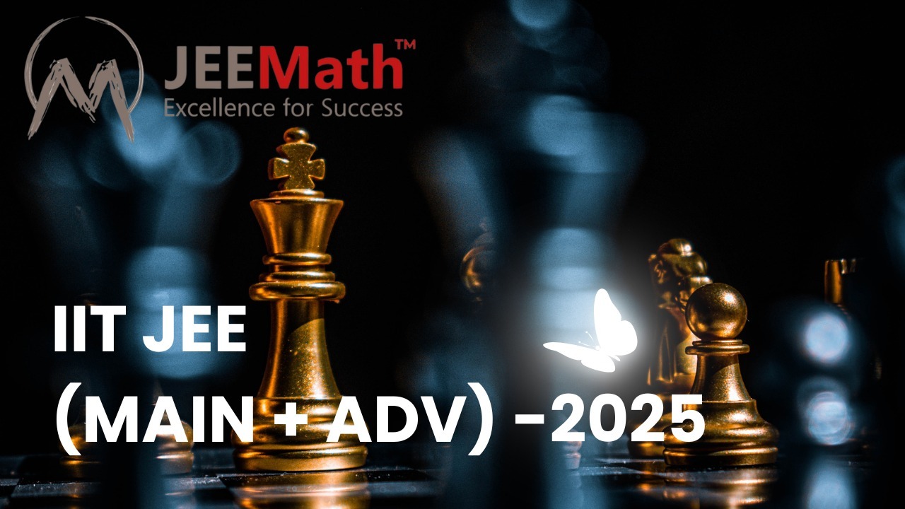 Grand Master - IIT JEE (Main + Advanced) 2025